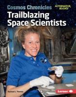 Trailblazing Space Scientists