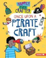 Once Upon a Pirate Craft