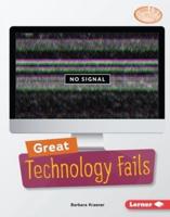 Great Technology Fails
