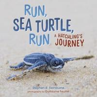 Run, Sea Turtle, Run