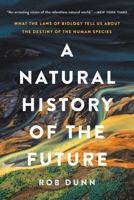 A Natural History of the Future