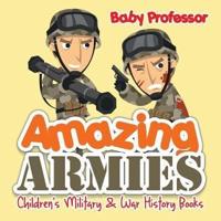 Amazing Armies   Children's Military & War History Books