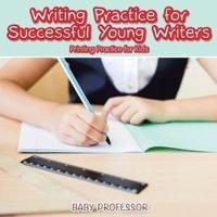 Writing Practice for Successful Young Writers   Printing Practice for Kids