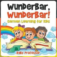 Wunderbar, Wunderbar!   German Learning for Kids