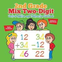 2nd Grade Mix Two-Digit Vertical Addition and Subtraction Workbook   Children's Math Books
