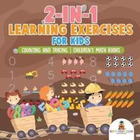 2-in-1 Learning Exercises for Kids : Counting and Tracing   Children's Math Books