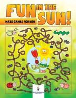 Fun in the Sun! Maze Games for Kids