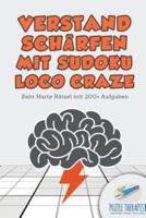 Verstand Schärfen mit Sudoku Loco Craze   Sehr Harte Rätsel mit 200+ Aufgaben