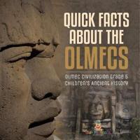 Quick Facts About the Olmecs Olmec Civilization Grade 5 Children's Ancient History