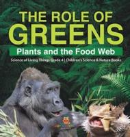 The Role of Greens