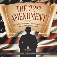 The 22nd Amendment