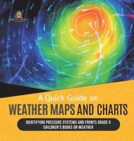 A Quick Guide on Weather Maps and Charts Identifying Pressure Systems and Fronts Grade 5 Children's Books on Weather