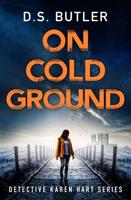 On Cold Ground