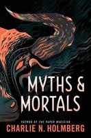 Myths & Mortals