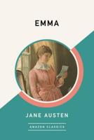 Emma (AmazonClassics Edition)