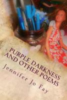 Purple Darkness and Other Poems
