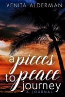 A Pieces to Peace Journey