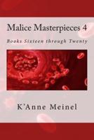 Malice Masterpieces 4