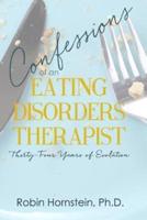 Confessions of an Eating Disorders Therapist