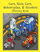 Cars, Race Cars, Motorcycles, & Scooters Coloring Book