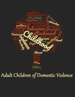 Adult Children of Domestic Violence