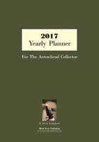2017 Yearly Planner for the Arrowhead Collector