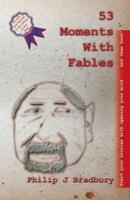 53 Moments With Fables
