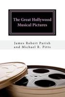 The Great Hollywood Musical Pictures