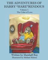 The Adventures of Harry the "Hare"rendous