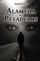 Alameda Dos Pesadelos