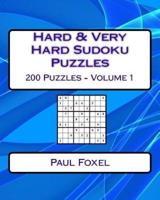 Hard & Very Hard Sudoku Puzzles Volume 1