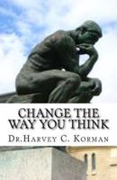 Change The Way You Think