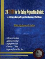 20 BU TIPS for the College Preparation Student: A Relatable College Preparation Guide and Workbook