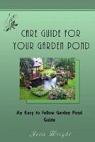 Care Guide for Your Garden Pond