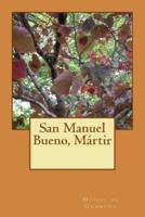 San Manuel Bueno, Martir