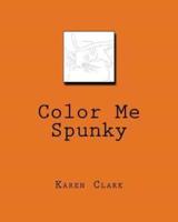 Color Me Spunky