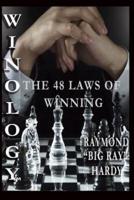 WINOLOGY? The 48 Laws of Winning