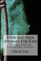 Hide and Seek Animals For Kids: Can You Find the Camouflage Animals