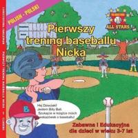 Polish Nick's Very First Day of Baseball in Polish