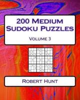 200 Medium Sudoku Puzzles Volume 3