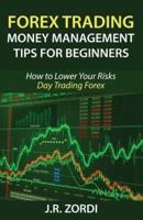 Forex Trading Money Management Tips for Beginners