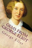 Gems from George Eliot