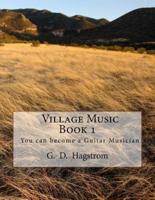 Village Music Book 1