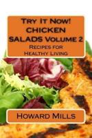 Try It Now! Chicken Salads Volume 2