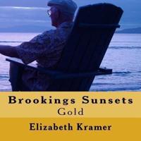 Brookings Sunsets: Gold