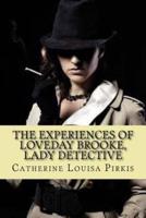 The experiences of loveday brooke, lady detective (Special Edition)