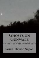 Ghosts on Gunwale