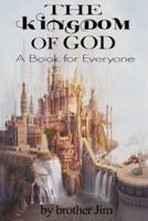 The Kingdom of God: - A Book for Everyone