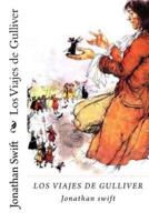 Los Viajes De Gulliver (Spanish Edition )