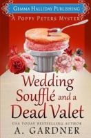 Wedding Soufflé and a Dead Valet